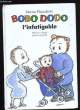 BOBO DODO L'INFATIGABLE.. MARUIS PAQUEFORET.