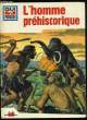 L'HOMME PREHISTORIQUE.. DONALD BARR.