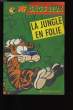 PIF GAGS JEUX. LA JUNGLE EN FOLIE.. COLLECTIF.
