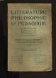 LITTERATURE, PHILOSOPHIE ET PEDAGOGIE. N&deg; 9 ET 10.. COLLECTIF.