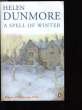 A SPELL OF WINTER.. HELEN DUNMORE.