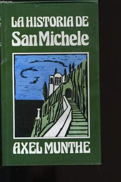 LA HISTORIA DE SAN MICHELE.. AXEL MUNTHE.