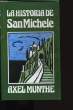 LA HISTORIA DE SAN MICHELE.. AXEL MUNTHE.