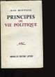 PRINCIPES DE VIE POLITIQUE.. JEAN BERTRAND.