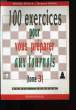 100 EXERCICES POUR VOUS PREPARER AUX TOURNOIS. TOME 3.. NICOLAS GIFFARD ET JACQUES ELBILIA.