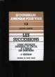 LE CONSEILLER JURIDIQUE POUR TOUS N° 13. LES SUCCESSIONS. GUIDE PRATIQUE JURIDIQUE ET FISCAL A L'USAGE DES HERITIERS.. SUZANNE LANNEREE.