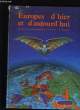 EUROPE D'HIER ET D' AUJOURD'HUI.. J.-M. BERNARD.