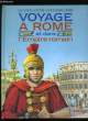 VOYAGE A ROME ET DANS L'EMPIRE ROMAIN.. OLIVIER JOZAN ET YVES BEAUJARD.