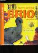ENCYCLOPEDIE BRIO DES PETITS.. COLLECTIF.