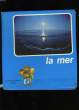 MIEUX CONNAITRE LA MER. N°5.. COLLECTIF.