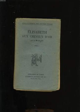 ELISABETH AUX CHEVEUX D'OR. TOME 1.. E. MARLITT.