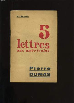 CINQ LETTRES AUX AMERICAINS.. PIERRE DUMAS.