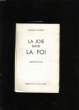 LA JOIE DANS LA FOI.. AUGUSTE VALENSIN.