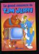 LE GRAND CONCOURS DE TOM ET JERRY.. COLLECTIF.