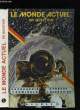 LE MONDE ACTUEL EN QUESTION. GEOGRAPHIE ET INSTRUCTION CIVIQUE.. V. PREVOST ET J. DUPAQUIER.