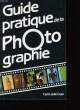 GUIDE PRATIQUE DE LA PHOTOGRAPHIE.. CARLO DELLE CESE.