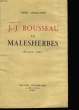 J.-J. ROUSSEAU ET MALESHERBES.. PIERRE GROSCLAUDE.