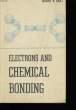 ELECTRONS AND CHEMICAL BONDING.. HARRY B. GRAY.