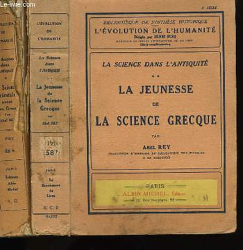 LA SCIENCE DANS L'ANTIQUITE. EN 2 TOMES.. ABEL REY.