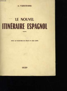 LE NOUVEL ITINERAIRE ESPAGNOL.