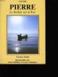 PIERRE. LE ROCHER SUR LE ROC.. VERONICA ZUNDEL.