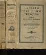 LA FLEUR DE LA CUISINE FRANCAISE. EN 2 TOMES. BERTRAND GUEGAN.