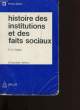 HISTOIRE DES INSTITUTIONS PUBLIQUES ET DES FAITS SOCIAUX.. P.C. TIMBAL.