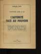 L'HISTOIRE MISE A NU. L'AUTORITE FACE AU POUVOIR.. JACQUES WEISS.