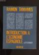 INTRODUCTION A L'ECONOMIE ESPAGNOLE.. RAMON TAMAMES.