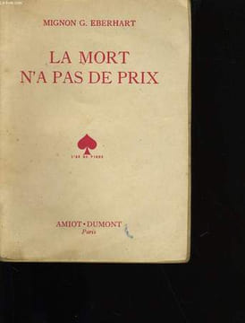 LA MORT N'A PAS DE PRIX.. MIGNON G. EBERHART.