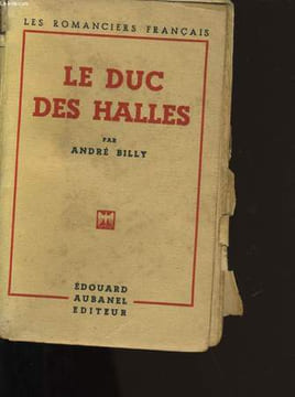 LE DUC DES HALLES.. ANDRE BILLY.