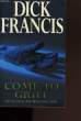 COME TO GRIEF.. DICK FRANCIS.