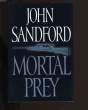 MORTAL PREY.. JOHN SANDFORD.