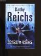 BONES TO ASHES.. KATHY REICHS.