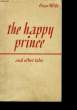 THE HAPPY PRINCE AND OTHER TALES.. OSCAR WILDE.