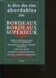 BORDEAUX ET BORDEAUX SUPERIEUR. 2001.. VINCENT POUSSON ET JEAN-PIERRE XIRADAKIS.
