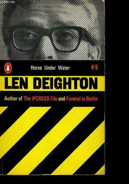 HORSE UNDER WATER.. LEN DEIGHTON.