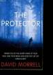 THE PROTECTOR.. DAVID MORRELL.