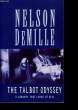 THE TALBOT ODYSSEY.. NELSON DEMILLE.