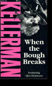 WHEN THE BOUGH BREAKS.