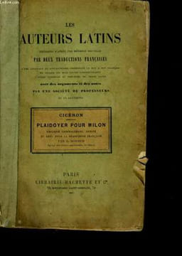LES AUTEURS LATINS. CICERON : PLAIDOYER POUR MILON.. E. SOMMIER.
