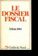 LE DOSSIER FISCAL.. COLLECTIF.