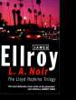 L.A. NOIR.. JAMES ELLROY.