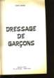 DRESSAGE DE GARCONS.. JOHN LINSLEY.