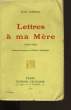 LETTRES A MA MERE.. JEAN LORRAIN.