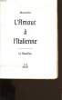 L'AMOUR A L'ITALIENNE. LE NOVELLINO.. MASUCCIO.