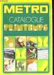 METRO CATALOGUE. COLLECIF.