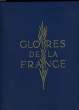 GLOIRE DE LA FRANCE. COLLECTF