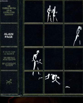 IL EST SI TARD M. CALONE - UNE CERVEAU POUR CALONE - EN ATTENDANT CALONE. ALAIN PAGE