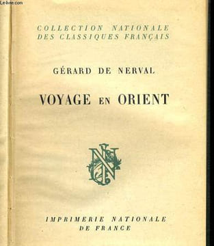 VOYAGE EN ORIENT - 4 TOMES - COLLECTION ENTIERE.. GERARD DE NERVAL.
